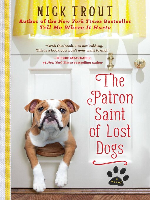 Title details for The Patron Saint of Lost Dogs by Dr. Nick Trout - Available